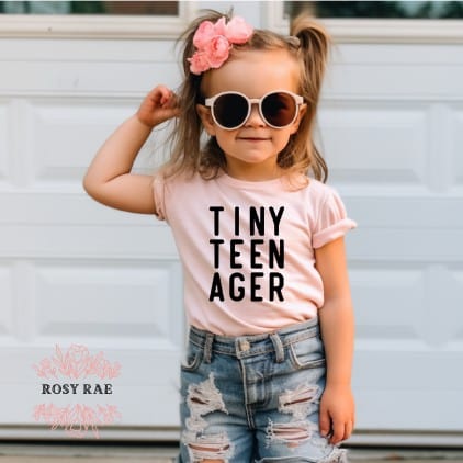 RosyRae Creations shirts Tiny Teenager Baby and Toddler Tee