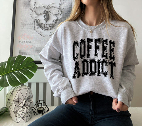 RosyRae Creations sweatshirt Coffee Addict Crewneck Sweatshirt